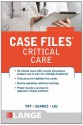 Case Files Critical Care (Lange Case Files) - Toy, Eugene C. Toy, Terrence Liu