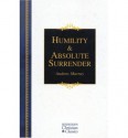 Humility & Absolute Surrender (Hendrickson Christian Classics) - Andrew Murray