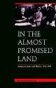 In the Almost Promised Land: American Jews and Blacks, 1915-1935 - Hasia R. Diner