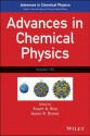 Advances in Chemical Physics - Stuart A. Rice, Aaron R. Dinner