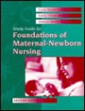 Study Guide to Accompany Foundations of Maternal- Newborn Nursing - Trula Myers Gorrie, Emily Solane McKinney, Gorrie