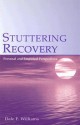 Stuttering Recovery: Personal and Empirical Perspectives - Dale F. Williams