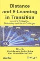 Distance and E-Learning in Transition: Learning Innovation, Technology and Social Challenges - Ulrich Bernath, Alan Tait, Martine Vidal