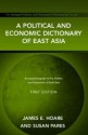 A Political and Economic Dictionary of East Asia - Susan Pares, James Hoare, Hoare Jim