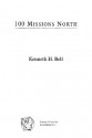 100 Missions North: A Fighter Pilot's Story of the Vietnam War - Ken Bell