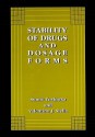 Stability of Drugs and Dosage Forms - Sumie Yoshioka, Valentino J. Stella