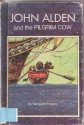 John Alden and the Pilgrim cow - Margaret Friskey, Darrell D. Wiskur