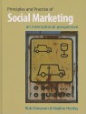 Principles and Practice of Social Marketing: An International Perspective - Rob Donovan, Nadine Henley