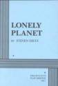 Lonely Planet - Acting Edition - Steven Dietz