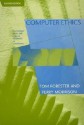 Computer Ethics, 2nd Edition: Cautionary Tales and Ethical Dilemmas in Computing - Tom Forester, Perry Morrison