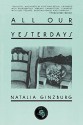 All Our Yesterdays - Natalia Ginzburg, Angus Davidson