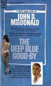 The Deep Blue Good-by - John D. MacDonald