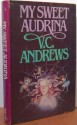 My Sweet Audrina - V.C. Andrews