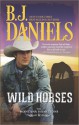 Wild Horses - B.J. Daniels