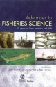 Advances in Fisheries Science: 50 Years on from Beverton and Holt - Andy Payne, John Cotter, Ted Potter