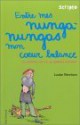 Entre mes nunga-nungas mon coeur balance (Le Journal intime de Georgia Nicolson, #3) - Louise Rennison