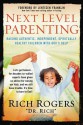 Next Level Parenting: Raising Authentic, Independent, Spiritually Healthy Children With God's Help - Rich Rogers, Jentezen Franklin