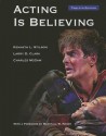 Acting Is Believing - Charles McGaw, Kenneth L Stilson, Larry D Clark