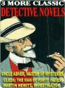 Three More Classic Detective Novels - Melville Davisson Post, Arthur Morrison, Thomas W. Hanshew