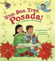 Uno, Dos, Tres, Posada! - Virginia Kroll, Loretta Lopez