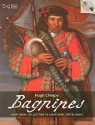 Bagpipes: A National Collection of a National Treasure - Hugh Cheape