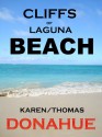 Cliffs of Laguna Beach (Ryan-Hunter Series Book 1) - Thomas Donahue, Karen Donahue