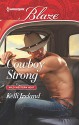 Cowboy Strong (Wild Western Heat) - Kelli Ireland