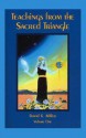 Teachings from the Sacred Triangle, Volume One - David K. Miller