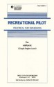 Recreational Pilot Practical Test Standards: #FAA-S-8081-3 - Federal Aviation Administration, U S Dept of Transportation