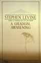 A Gradual Awakening - Stephen Levine