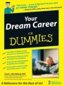 Your Dream Career For Dummies - McClelland , Carol L., Richard Nelson Bolles