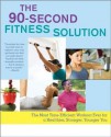 The 90-Second Fitness Solution: The Most Time-Efficient Workout Ever for a Healthier, Stronger, Younger You - Pete Cerqua, Alisa Bowman