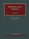 Payments and Credits - William D. Warren, Steven D. Walt