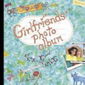 My Heart 2 Heart Girlfriends: Snaps and Snips - Linda Campbell Franklin