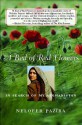 A Bed of Red Flowers: In Search of My Afghanistan - Nelofer Pazira