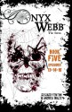 Onyx Webb: Book Five: Episodes 13, 14 & 15 - Andrea Waltz, Richard Fenton