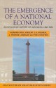 The Emergence of a National Economy: An Economic History of Indonesia, 1800-2000 - Howard Dick, J. Thomas Lindblad