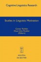 Studies In Linguistic Motivation (Cognitive Linguistic Research) - Günter Radden, Klaus-Uwe Panther