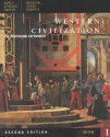 Western Civilization: The Continuing Experiment to 1715 - Thomas F.X. Noble, Barry S. Strauss, Duane J. Osheim, Kristen Neuschel