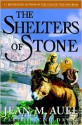 The Shelters of Stone (Earth's Children, #5) - Jean M. Auel