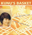 Kunu's Basket: A Story from Indian Island - Lee DeCora Francis, Susan Drucker