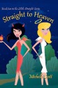 Straight to Heaven: Lilith Straight Series - Nancy Fulda, Michelle Scott