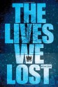 The Lives We Lost - Megan Crewe