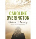 Sisters Of Mercy - Caroline Overington