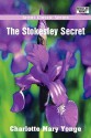 The Stokesley Secret - Charlotte Mary Yonge