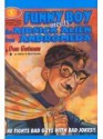 Funny Boy Meets the Airsick Alien from Andromeda - Dan Gutman, John S. Dykes