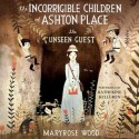 The Incorrigible Children of Ashton Place: Book III (Audio) - Maryrose Wood, Katherine Kellgren