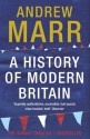 A History of Modern Britain - Andrew Marr