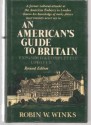 An American's Guide To Britain - Robin W. Winks