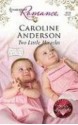 Two Little Miracles - Caroline Anderson